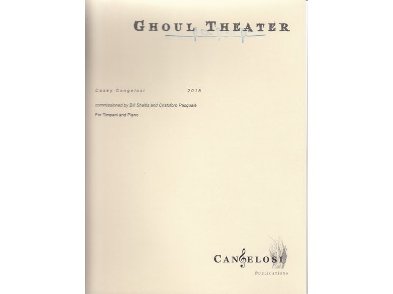 Ghoul Theater for Timpani and Piano / グール・シアター