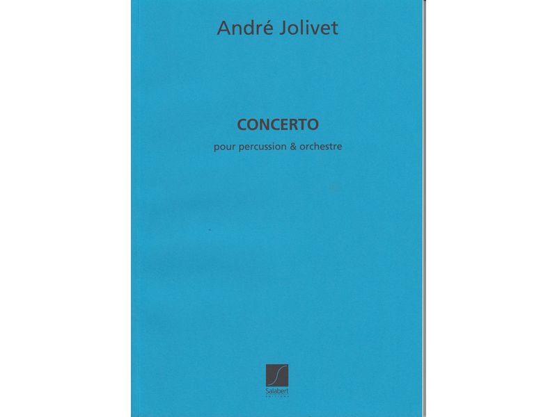 CONCERTO pour percussion et orchestre (Score) ジョリヴェ