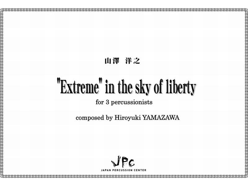 Extreme in the sky of liberty