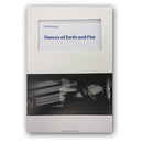 Dances of Earth and Fire