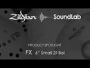 ZILDJIAN ジルジャン FX Cymbals 6" FX ZIL-BEL SMALL