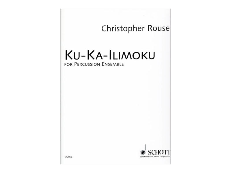 KU-KA-ILIMOKU ク•カ•イリモク 打楽器四重奏 楽譜 未使用品 KU-KA-ILIMOKU for Percussion Ensemble / ク・カ・イリモク