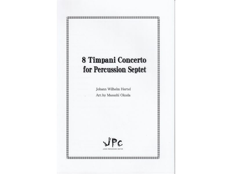 8 Timpani Concerto for Percussion Septet