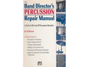 Band Director's Percussion Repair Manual