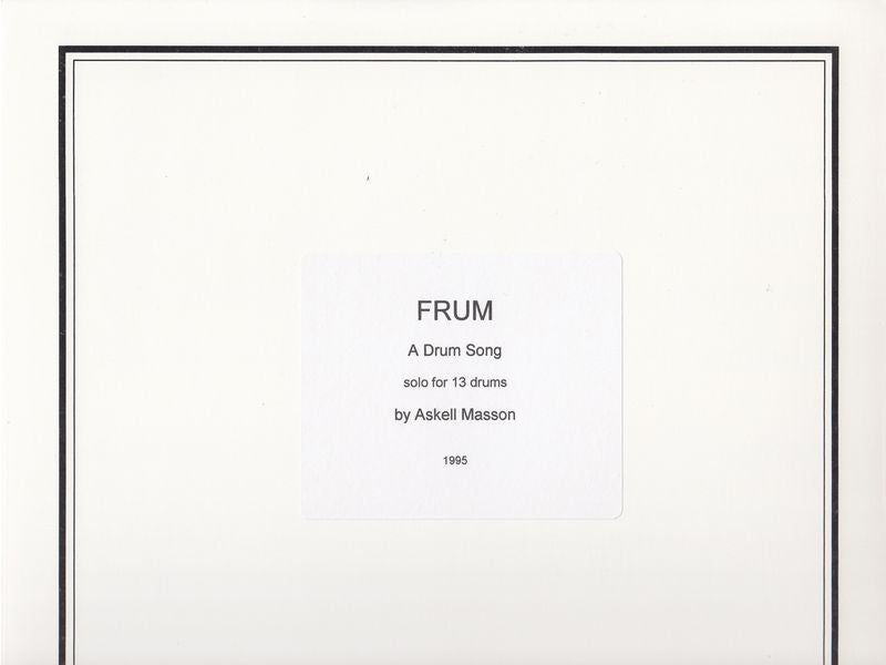 FRUM -A Drum Song Solo for 13 Drums / フラム