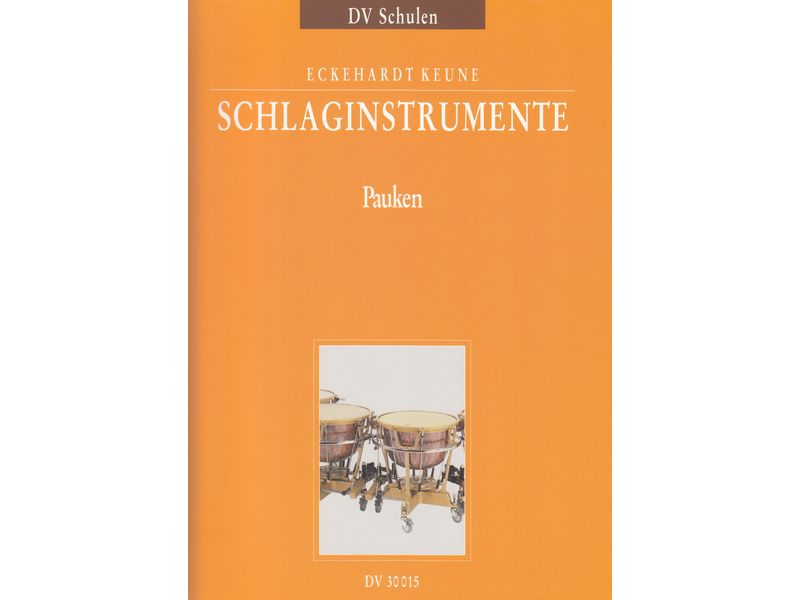 Schlaginstrumente Teil 2 Pauken (Keune) / コイネ・ティンパニ教則本