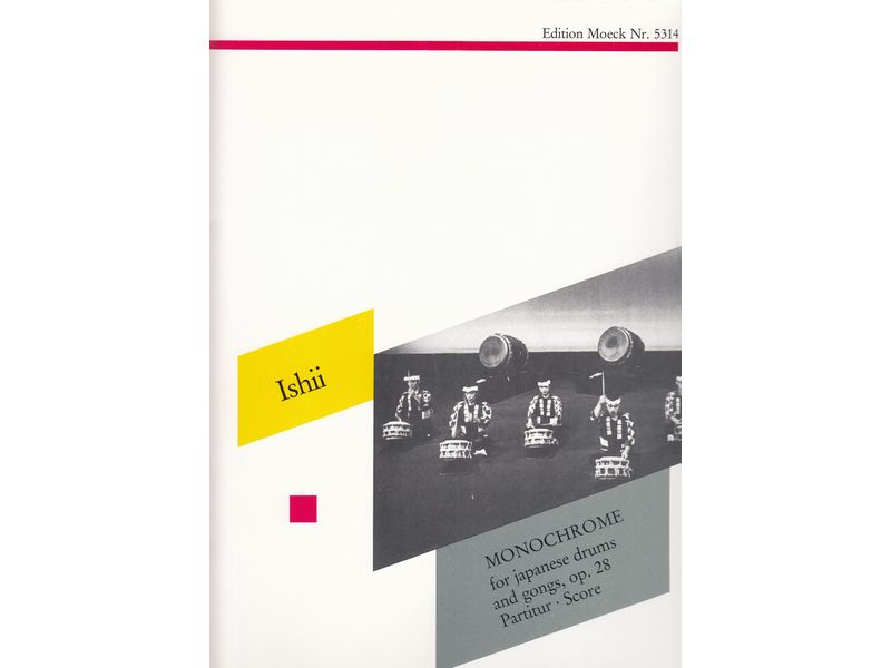 MONOCHROME for Japanese Drums and Gongs, op. 28/ 日本太鼓と銅鑼のためのモノクローム [スコア]