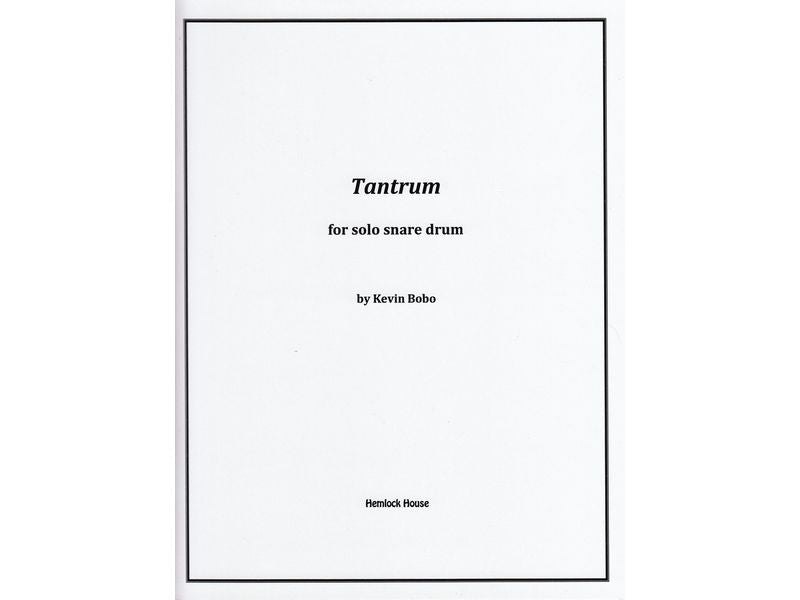 Tantrum for Solo Snare Drum / タントラム