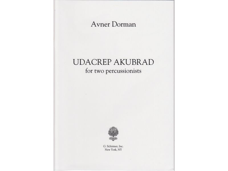 Udacrep Akubrad for Two Percussionists / Udacrep Akubrad