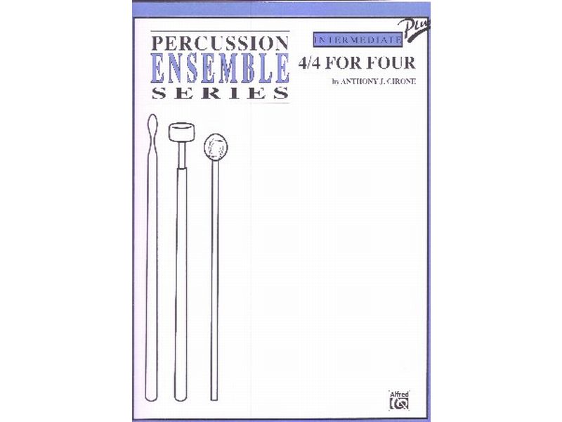 4/4 FOR FOUR For Percussion Ensemble