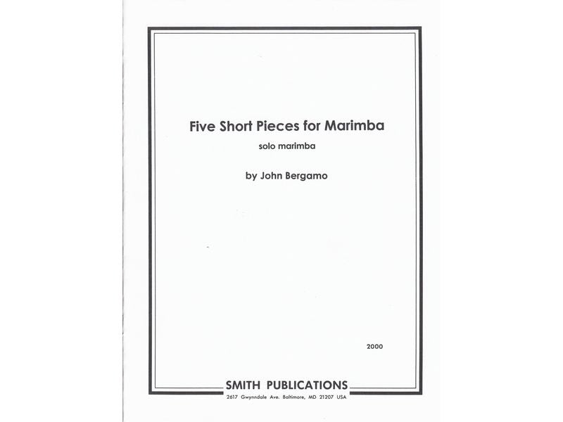 Five Short Pieces for Marimba