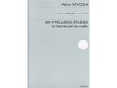 6つの練習前奏曲　2本マレットのマリンバのための