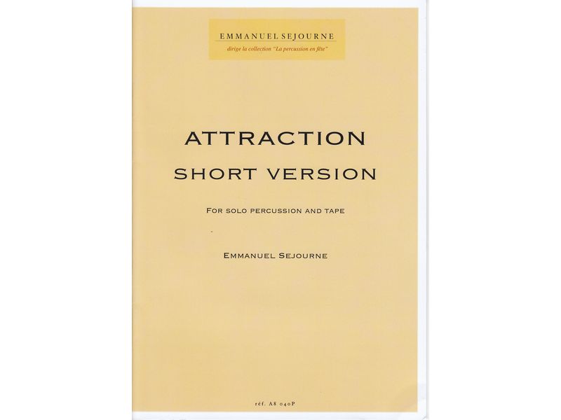 Attraction Short Version / アトラクション・ショートバージョン