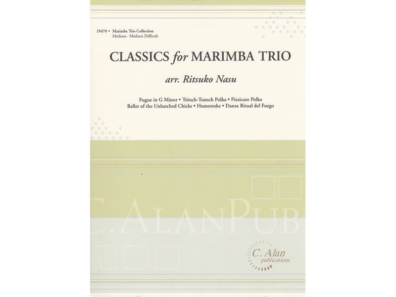 Classics for Marimba Trio / クラシックス・フォー・マリンバトリオ
