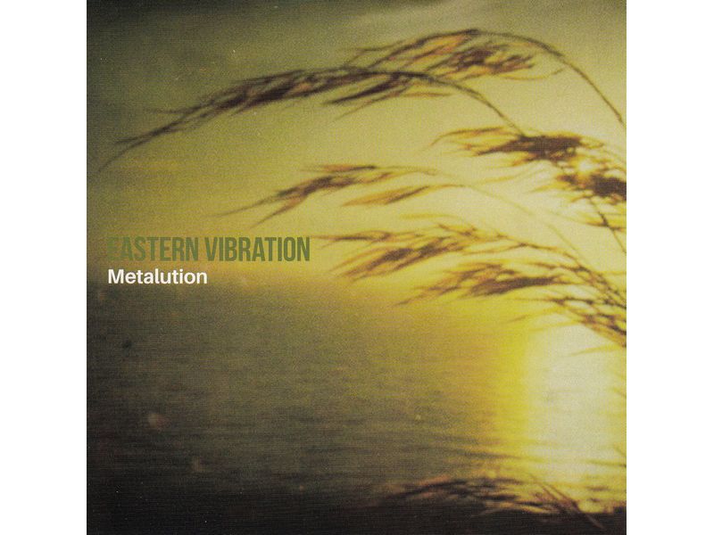 Eastern Vibration / イースタン・ヴァイブレーション
