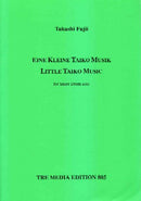 EINE KLEINE TAIKO MUSIK / LITTLE TAIKO MUSIC