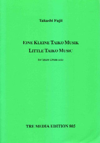 EINE KLEINE TAIKO MUSIK / LITTLE TAIKO MUSIC