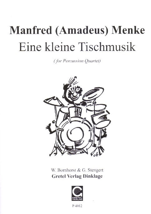 Eine kleine Tischmusik