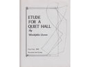 ETUDE for A Quiet Hall