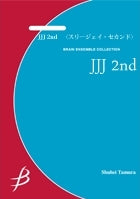 JJJ 2nd (スリージェイ・セカンド)