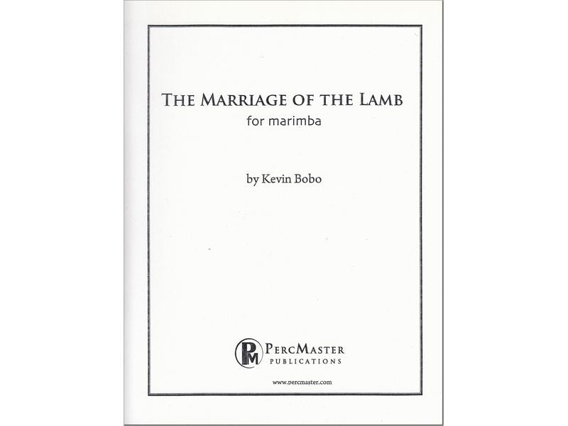 The Marriage of the Lamb for Marimba