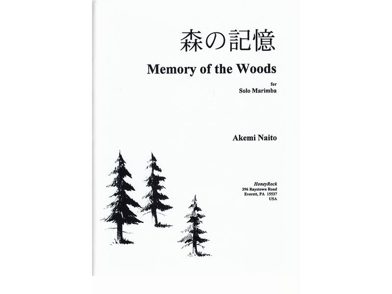 Memory of the Woods / 森の記憶