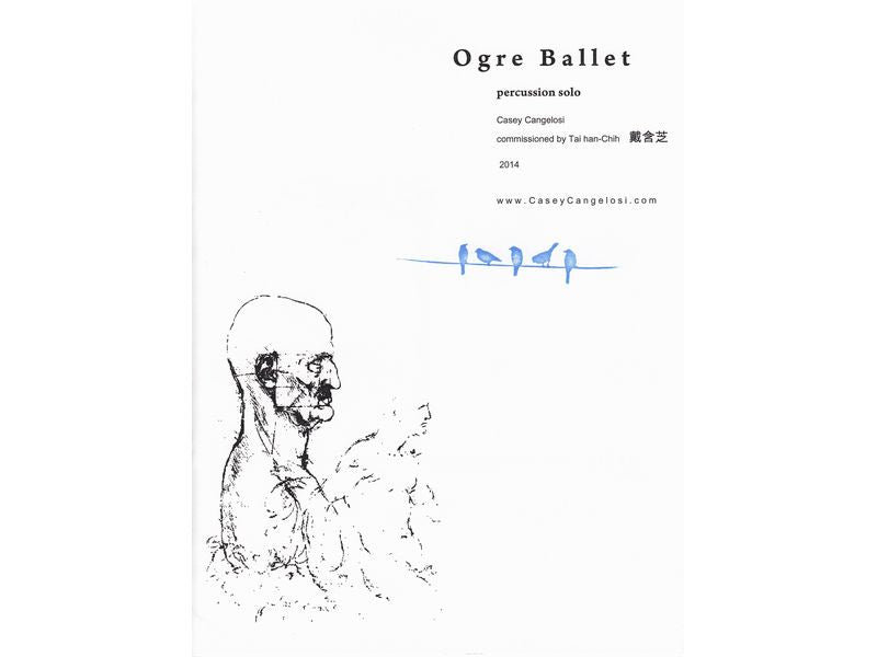 Ogre Ballet / オーガ・バレエ