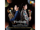 Prelude Works for Euphonium & Marimba