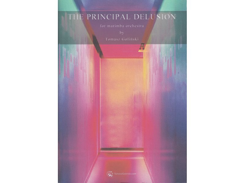 The Principal Delusion [鍵盤打楽器16重奏]
