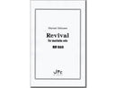 リバイバル / Revival for Marimba Solo