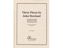 Three Pieces by John Dowland