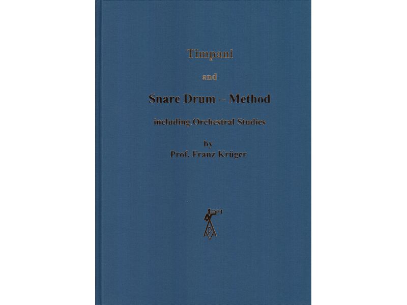 Timpani and Snare Drum Method / Franz Kruger