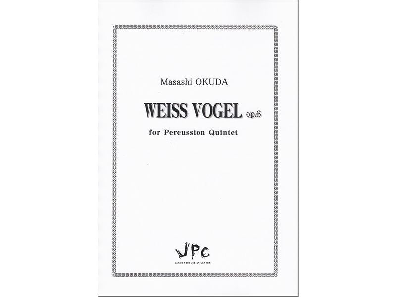 Weiss Vogel for Percussion Quintet