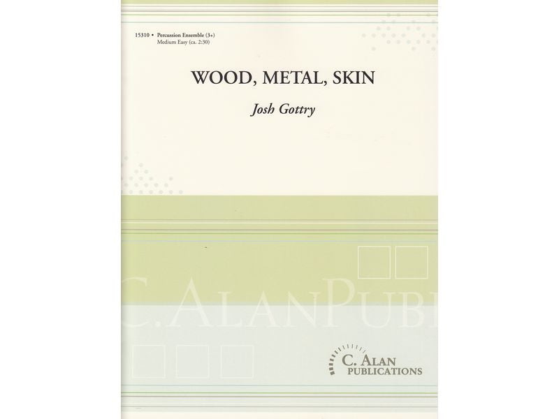 Wood, Metal, Skin [3重奏～]