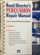 Band Director's Percussion Repair Manual