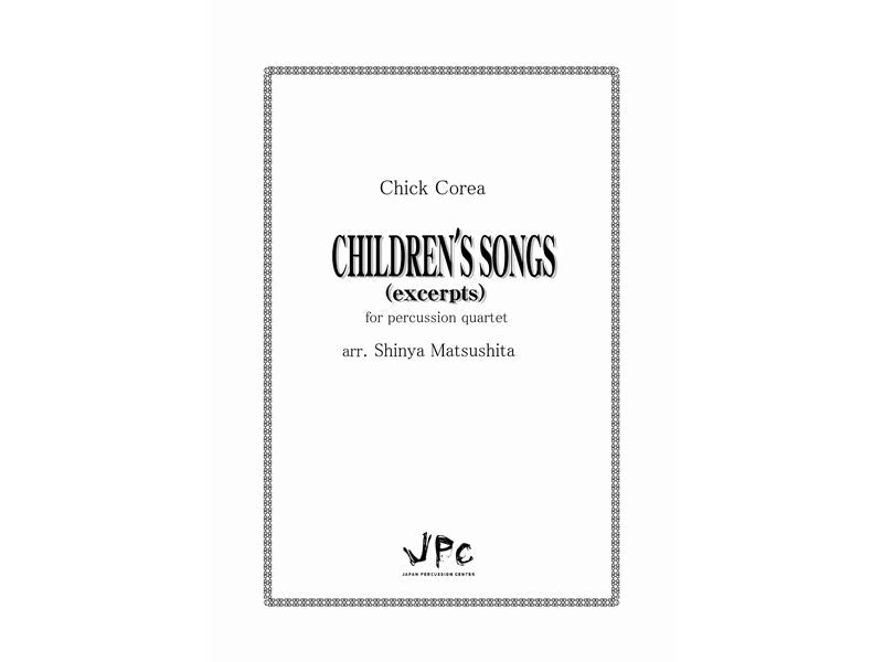 チルドレンズソングスより　Children’s Songs(excerpts)