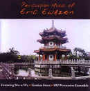 Percussion Music of Eric Ewazen