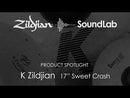 ZILDJIAN ジルジャン K.ジルジャン 17" K ZILDJIAN SWEET CRASH K17SWC