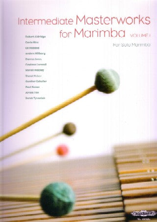 Intermediate Masterworks for Marimba ,VOLUME 1