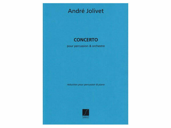 CONCERTO pour percussion et orchestre (ピアノ伴奏版) ジョリヴェ