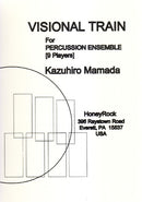 VISIONAL TRAIN / 幻のトレイン [打楽器9重奏]